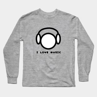 I love music Long Sleeve T-Shirt